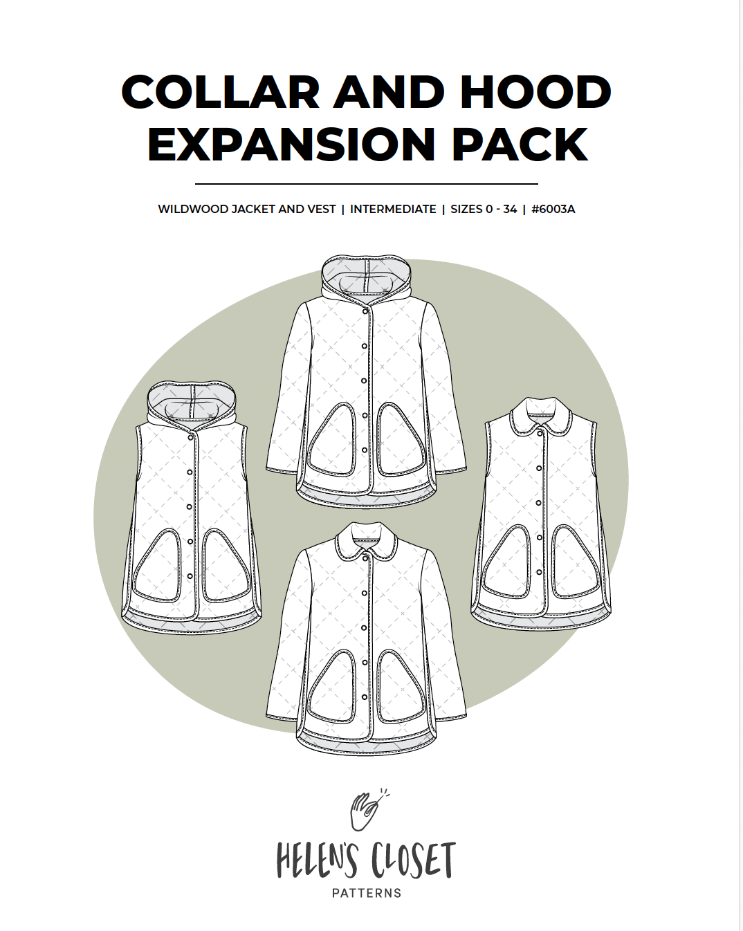 Illustration of the Collar and Hood Expansion Pack for the Wildwood Jacket and Vest, featuring four variations of the garment. The designs include options with a collar and hood, suitable for sizes 0 to 34, labeled as an intermediate sewing pattern from Helen's Closet.